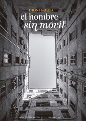 El hombre sin móvil | 9788419689511 | Porta, Dioni