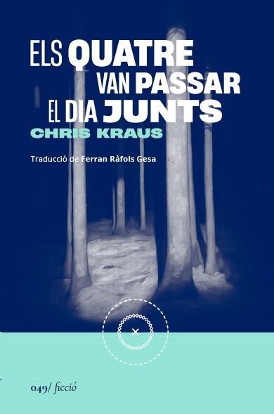 Els quatre van passar el dia junts | 9788419059666 | Kraus, Chris