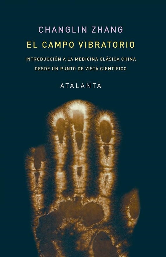 El campo vibratorio | 9788412431537 | Zhang, Changlin