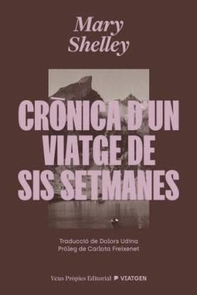 Crònica d’un viatge de sis setmanes | 9791399254228 | Shelley, Mary Wollstonecraft
