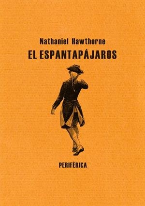 El espantapájaros | 9788492865642 | Hawthorne, Nathaniel