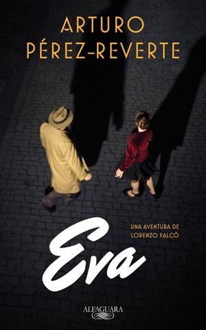 Eva (Serie Falcó) | 9788420419572 | Pérez-Reverte, Arturo