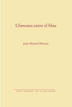 Llimones entre el blau | 9788419321619 | Manuel Homar, Joan