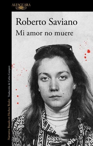 Mi amor no muere | 9791387846794 | Saviano, Roberto