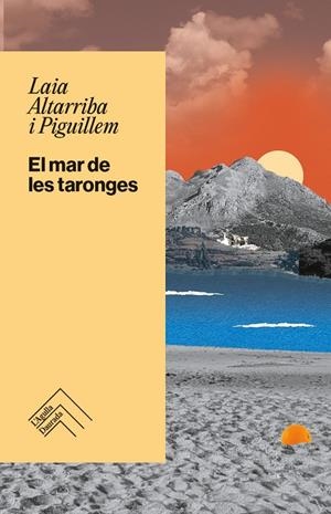 El mar de les taronges | 9788419515360 | Altarriba i Piguillem, Laia