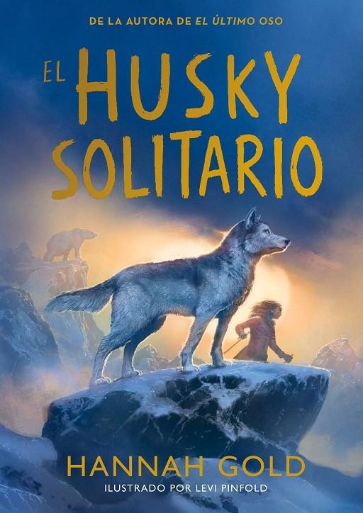 El husky solitario | 9791387574772 | Gold, Hannah