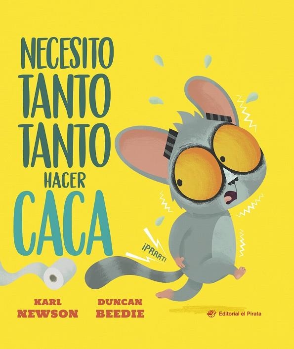 Necesito tanto tanto hacer caca | 9791387948191 | Newson, Karl