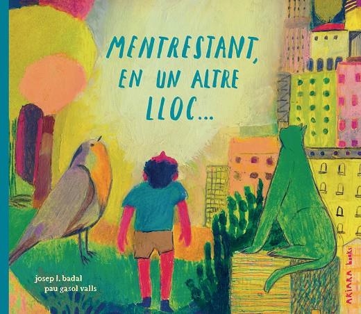 Mentrestant, en un altre lloc... | 9791388223051 | Badal, Josep L.