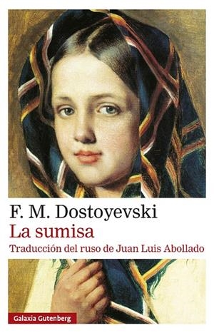 La sumisa- 2026 | 9791388236808 | Dostoyevski, F. M.