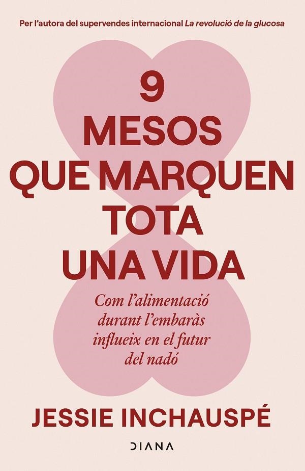 9 mesos que marquen tota una vida | 9788411193818 | Inchauspé, Jessie