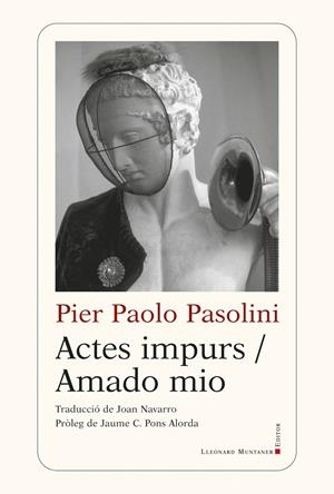 Actes impurs/Amado mio | 9788418758706 | Pasolini, Pier Paolo