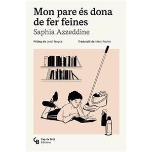 Mon pare és dona de fer feines | 9791399108354 | Azzeddine, Saphia