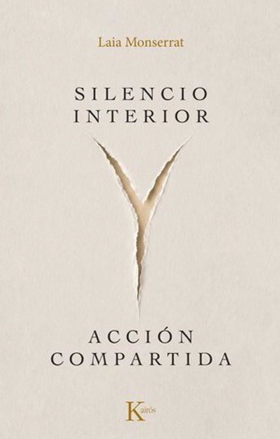 Silencio interior y acción compartida | 9788411214872 | Monserrat Sanjuán, Laia