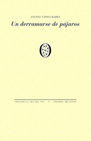 Un derramarse de pájaros | 9791388054495 | Tápies Barba, Antonio