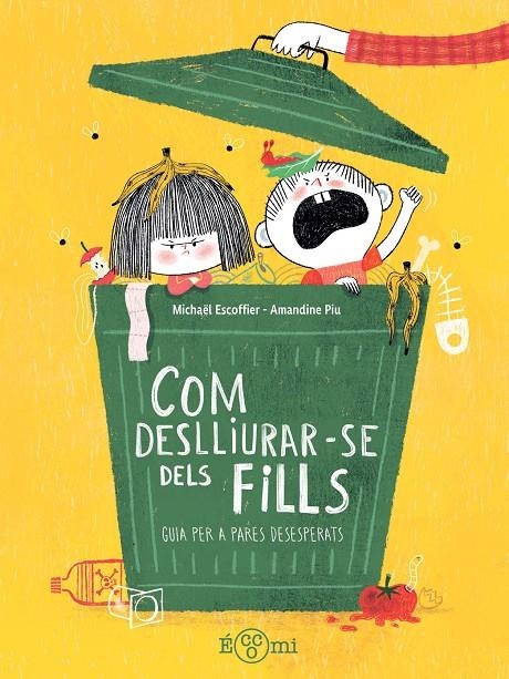 Com deslluirar-se dels fills | 9791388217180 | Escoffier, Michaël