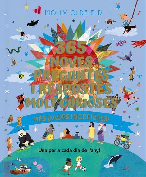 365 noves preguntes i respostes molt curioses. Més dades increïbles! | 9788413494937 | Oldfield, Molly