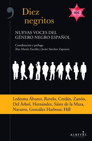Diez negritos. Nuevas voces del género negro español | 9788415900979