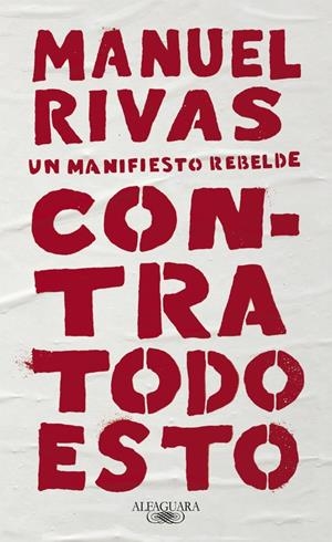 Contra todo esto | 9788420431857 | Rivas, Manuel