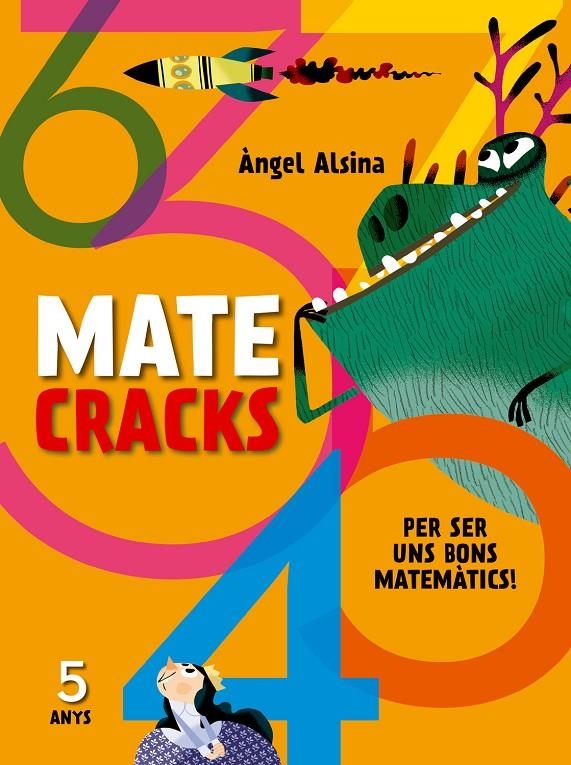 Matecracks. Activitats de competència matemàtica: nombres, geometria, mesura, lò | 9788498259735 | Alsina Pastells, Àngel