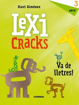 Lexicracks. Exercicis d'escriptura i llenguatge 3 anys | 9788491011590 | Giménez Bueno, Xavier Manel