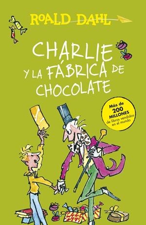 Charlie y la fábrica de chocolate (Colección Alfaguara Clásicos) | 9788420482880 | Dahl, Roald