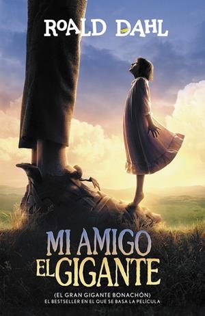 Mi amigo el gigante (El gran gigante bonachón) (Colección Alfaguara Clásicos) | 9788420484679 | Dahl, Roald