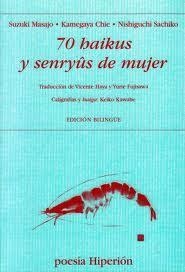 70 haikus y senryuus de mujer | 9788475179735 | Masajo, Suzuki/Chie, Kamegaya/Sachiko, Nishiguchi