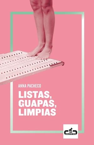 Listas, guapas, limpias | 9788417417079 | Pacheco, Anna