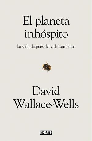El planeta inhóspito | 9788417636463 | Wallace-Wells, David