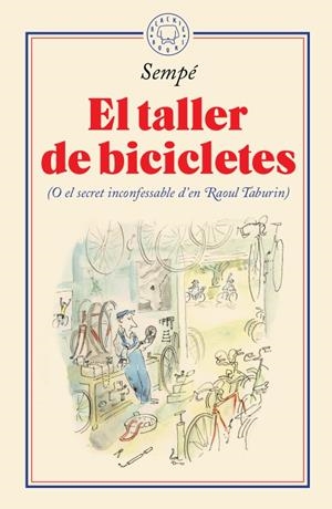 El taller de bicicletes | 9788417552435 | Sempé, Jean-Jacques