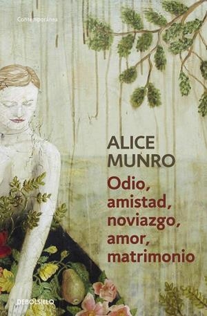 Odio, amistad, noviazgo, amor, matrimonio | 9788490622162 | Munro, Alice