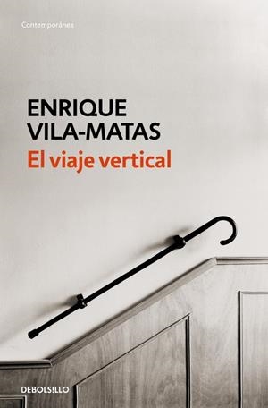 El viaje vertical | 9788490627259 | Vila-Matas, Enrique