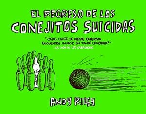 El regreso de los conejitos suicidas | 9788496815445 | Riley, Andy