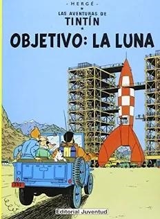 Objetivo: la Luna (cartoné) | 9788426108654 | Remi, Georges