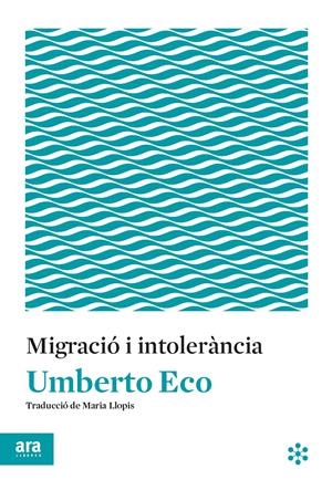 Migració i intolerància | 9788417804145 | Eco, Umberto