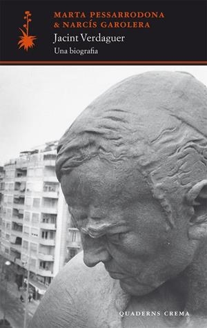 Jacint Verdaguer: una biografia | 9788477275718 | Pessarrodona Artigues, Marta/Garolera Carbonell, Narcís