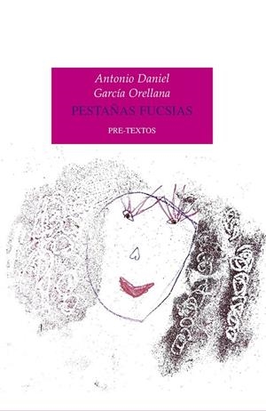 Pestañas fucsias | 9788417830946 | García Orellana, Antonio Daniel