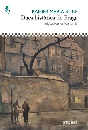 Dues històries de Praga | 9788416948468 | Rilke, Rainer Maria