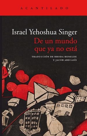 De un mundo que ya no está | 9788417902315 | Singer, Israel Yehoshua