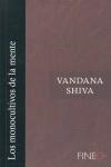 MONOCULTIVOS DE LA MENTE | 9789709957037 | SHIVA VANDANA