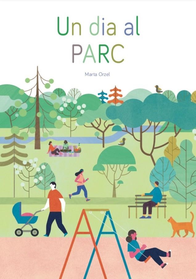 Un dia al parc | 9788409205493 | Orzel Orzel, Marta