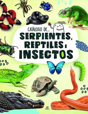 Serpientes, Reptiles e Insectos | 9788466239769 | León Panal, Angel Luis