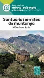 SANTUARIS DE MUNTANYA -ALPINA | 9788480908122 | BROSEL I JORDA, ALFONS