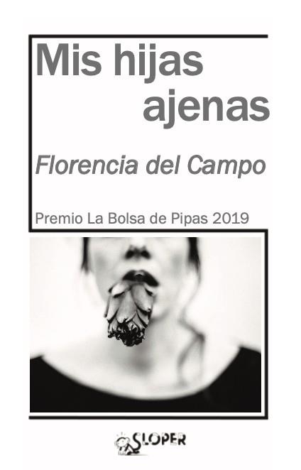 MIS HIJAS AJENAS | 9788417200374 | del Campo Florencia