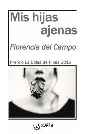 MIS HIJAS AJENAS | 9788417200374 | del Campo Florencia