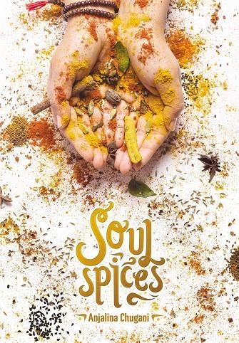 Soul Spices | 9788417208431 | Chugani, Anjalina