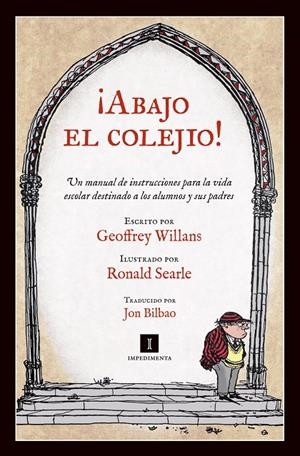 ¡Abajo el colejio! | 9788415578352 | Willans, Geoffrey