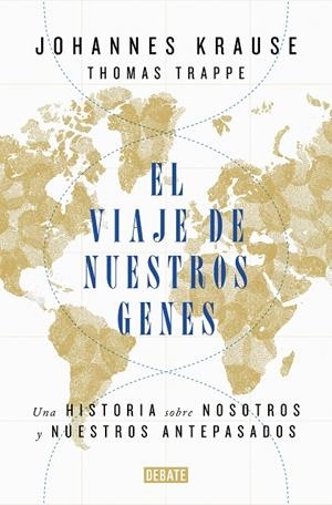 El viaje de nuestros genes | 9788418006685 | Krause, Johannes/Trappe, Thomas
